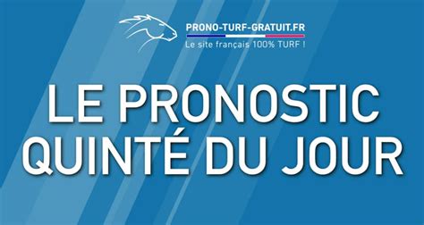 pronostic quinté d'aujourd'hui 100 gratuit|10 meilleur pronostic pmu.